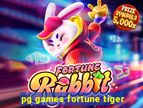 pg games fortune tiger